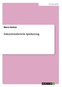 Paperback Exkursionsbericht Spiekeroog [German] Book