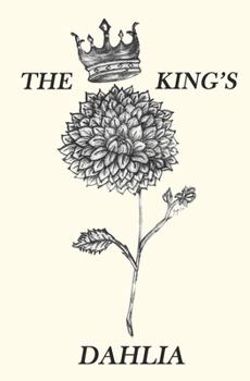 Paperback The King's Dahlia Book