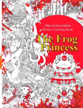 Paperback The Frog Princess: Horror coloring book