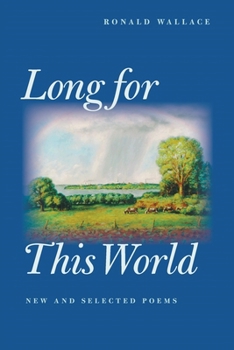 Paperback Long for This World: New and Selected Poems Book