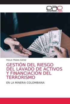 Paperback Gestión del Riesgo del Lavado de Activos Y Financiación del Terrorismo [Spanish] Book
