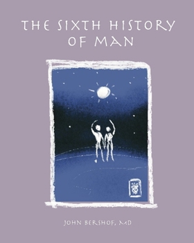 Paperback The Sixth History of Man Book