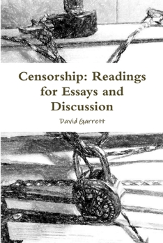 Paperback Censorship: Readings for Essays and Discussion Book