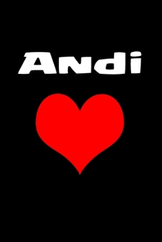 Andi: A perfect gift for girls and women journal / notebook/6x9 120 pages