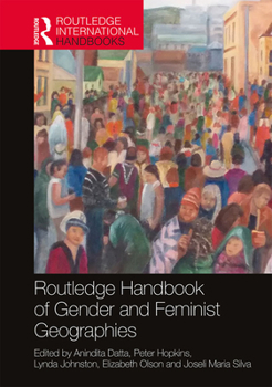 Hardcover Routledge Handbook of Gender and Feminist Geographies Book