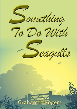Paperback Something To Do With Seagulls Book