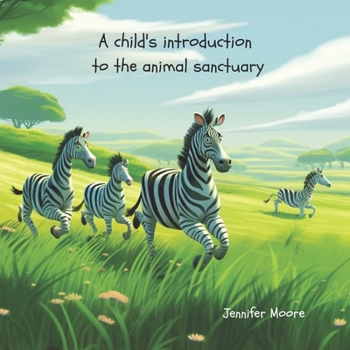 Paperback A Child's Introduction to the Animal Sanctuary Book