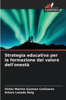 Paperback Strategia educativa per la formazione del valore dell'onestà [Italian] Book