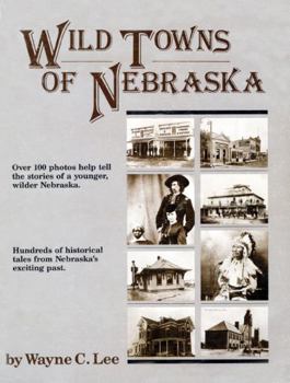 Paperback Wild Towns of Nebraska Book