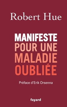 Paperback Manifeste pour une maladie oubliée [French] Book