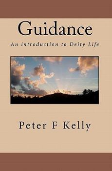 Paperback Guidance: An introduction to Deity Life Book