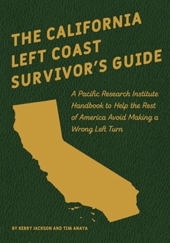 Paperback The California Left Coast Survivor's Guide Book