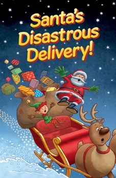 Santa's disastrous Delivery B0BQXT7M77 Book Cover