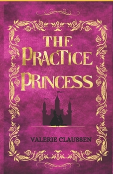 Paperback The Practice Princess Book