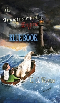 Hardcover The Imaginærium Engine: Blue Book