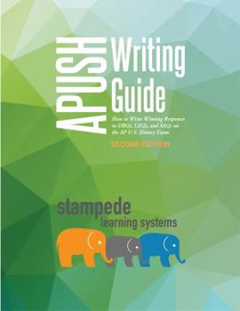 Paperback APUSH Writing Guide: How to Write Winning Responses to DBQs, LEQs, and SAQs on the AP U.S. History Exam Book