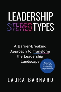 Paperback Leadership Types: A Barrier-Breaking Approach to Transform the Leadership Landscape Book