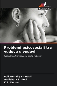Problemi psicosociali tra vedove e vedovi (Italian Edition)