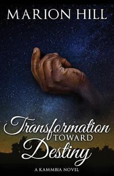 Transformation Towards Destiny - Book #2 of the Diondray's Chronicles