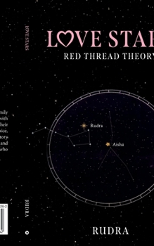 Love Stars: Red Thread Theory