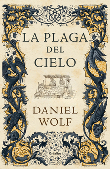 Hardcover La Plaga del Cielo / The Gift of Heaven. [Spanish] Book