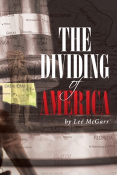 Paperback The Dividing of America Book