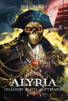 Paperback Alyria: Treachery, Beasts, and Treasure Book