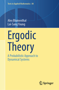Hardcover Ergodic Theory: A Probabilistic Approach to Dynamical Systems Book