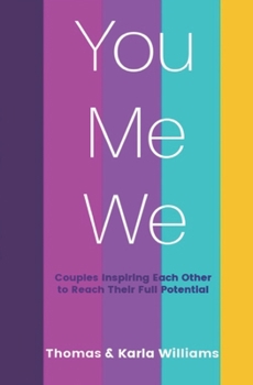 Paperback You Me We: Couples Inspiring Each Other to Reach Their Full Potential Book