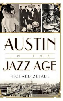 Hardcover Austin in the Jazz Age Book