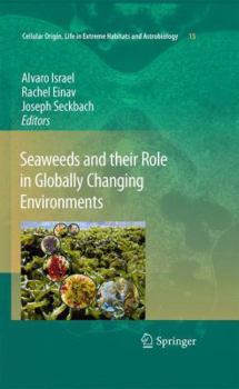 Paperback Seaweeds and Their Role in Globally Changing Environments Book