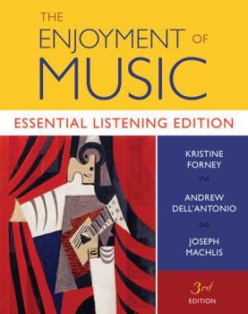 Paperback The Enjoyment of Music: Essential Listening Edition Book