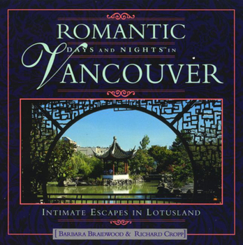 Paperback Romantic Days and Nights in Vancouver Book