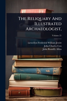 Paperback The Reliquary And Illustrated Archaeologist, Book
