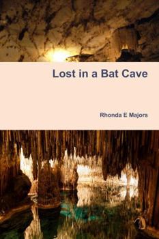 Paperback Lost in a Bat Cave Book