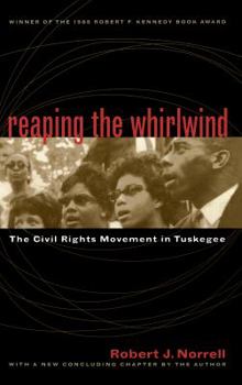 Paperback Reaping the Whirlwind: The Civil Rights Movement in Tuskegee Book