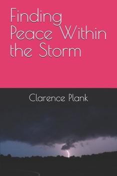 Paperback Finding Peace Within the Storm Book