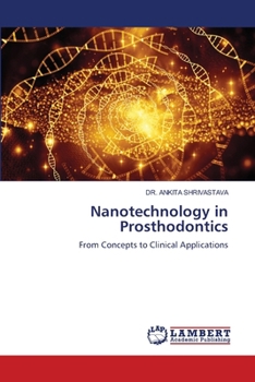 Nanotechnology in Prosthodontics