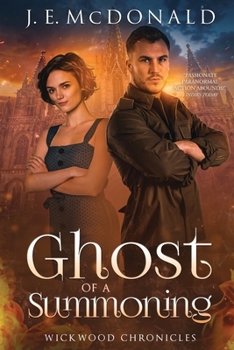 Ghost of a Summoning - Book #3 of the Wickwood Chronicles