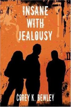 Paperback Insane With Jealousy Book