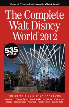 Paperback The Complete Walt Disney World Book
