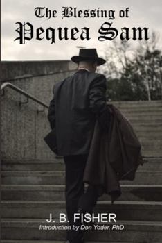 Paperback The Blessing of Pequea Sam Book