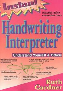 Paperback Instant Handwriting Interpreter: Understand Yourself & Others Book