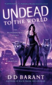 Mass Market Paperback Undead to the World: The Bloodhound Files Book