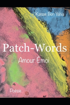 Paperback Patch-Words: Amour Émoi [French] Book
