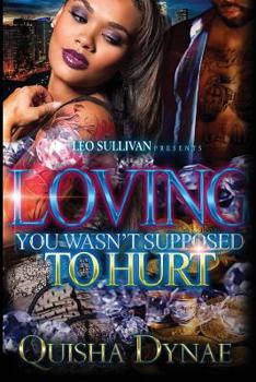 Paperback Loving you Wasn't Supposed to Hurt Book