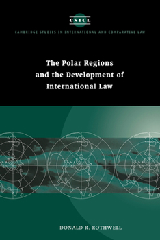 Hardcover The Polar Regions and the Development of International Law Book