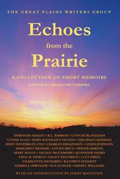 Paperback Echoes from the Prairie: A Collection of Short Memoirs Book