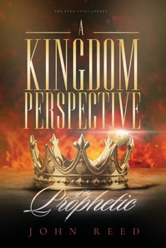 Paperback A Kingdom Perspective of The Prophetic Book