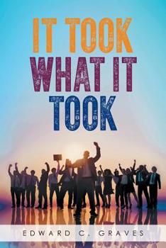 Paperback It Took What it Took Book